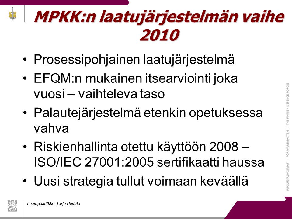 MPKK:n laatujärjestelmän vaihe 2010