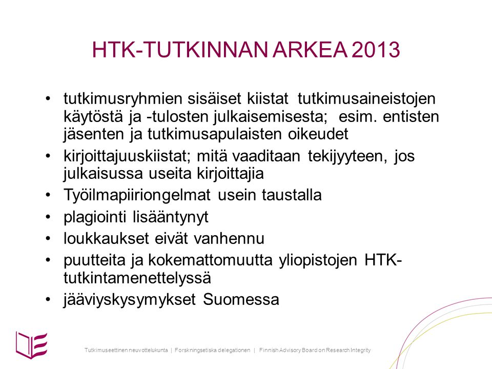HTK-TUTKINNAN ARKEA 2013