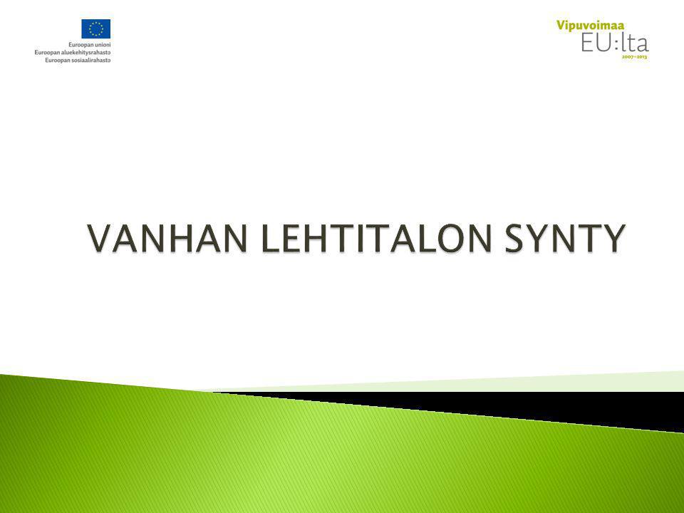 VANHAN LEHTITALON SYNTY