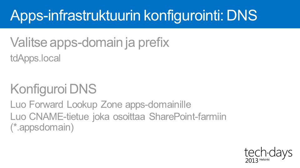 Apps-infrastruktuurin konfigurointi: DNS