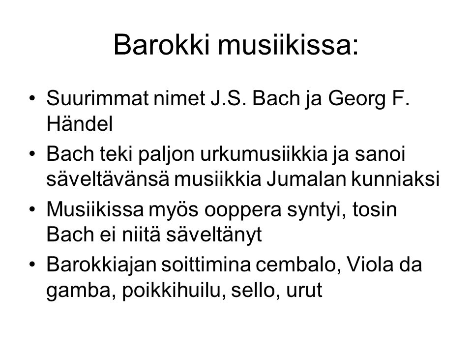 Barokki musiikissa: Suurimmat nimet J.S. Bach ja Georg F. Händel
