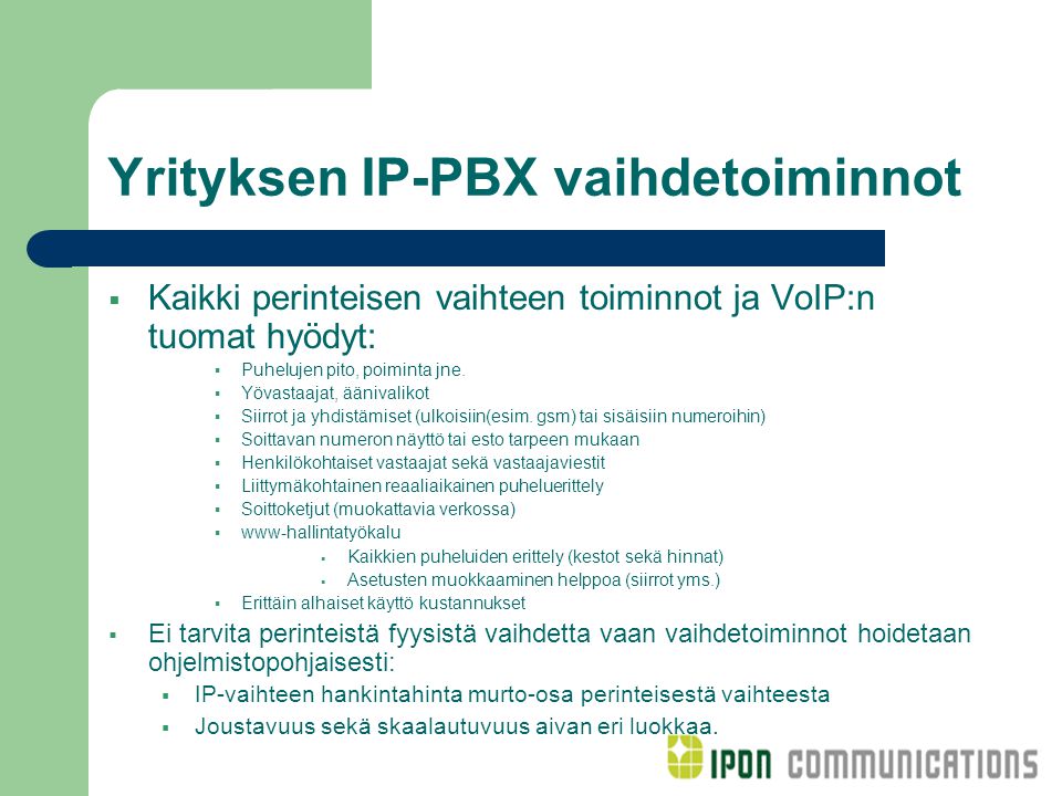 Yrityksen IP-PBX vaihdetoiminnot