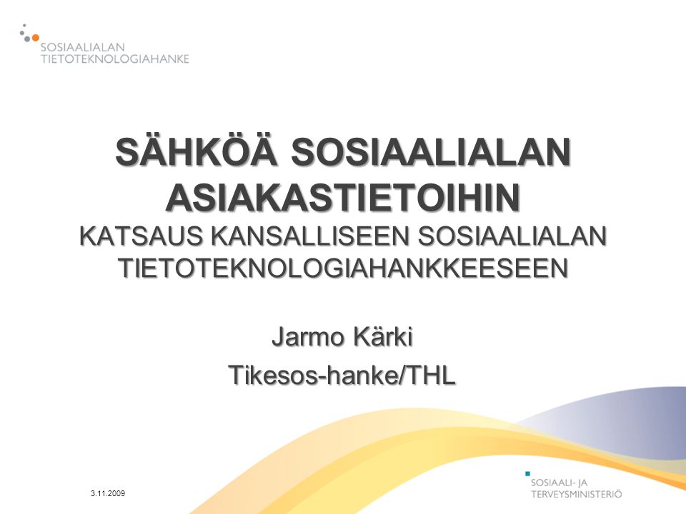 Jarmo Kärki Tikesos-hanke/THL
