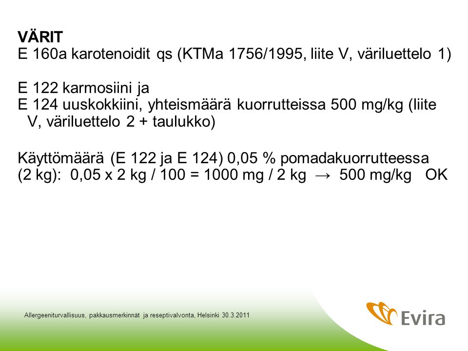 E 160a karotenoidit qs (KTMa 1756/1995, liite V, väriluettelo 1)