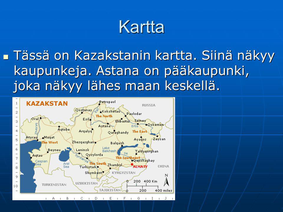 Kartta Tässä on Kazakstanin kartta. Siinä näkyy kaupunkeja.
