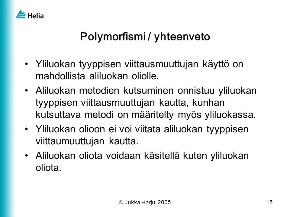 Polymorfismi / yhteenveto