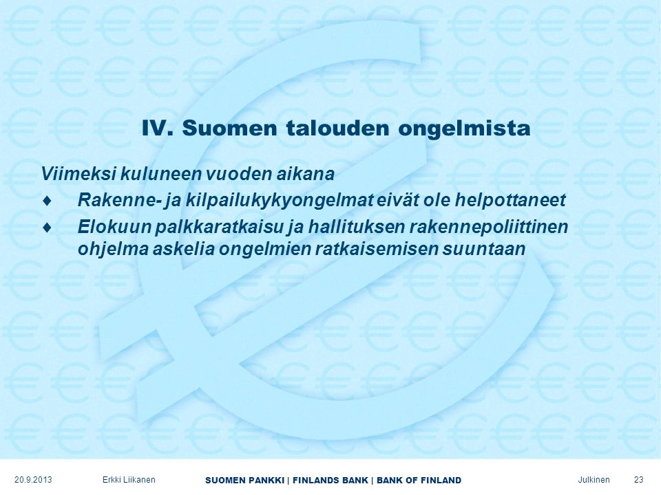 IV. Suomen talouden ongelmista