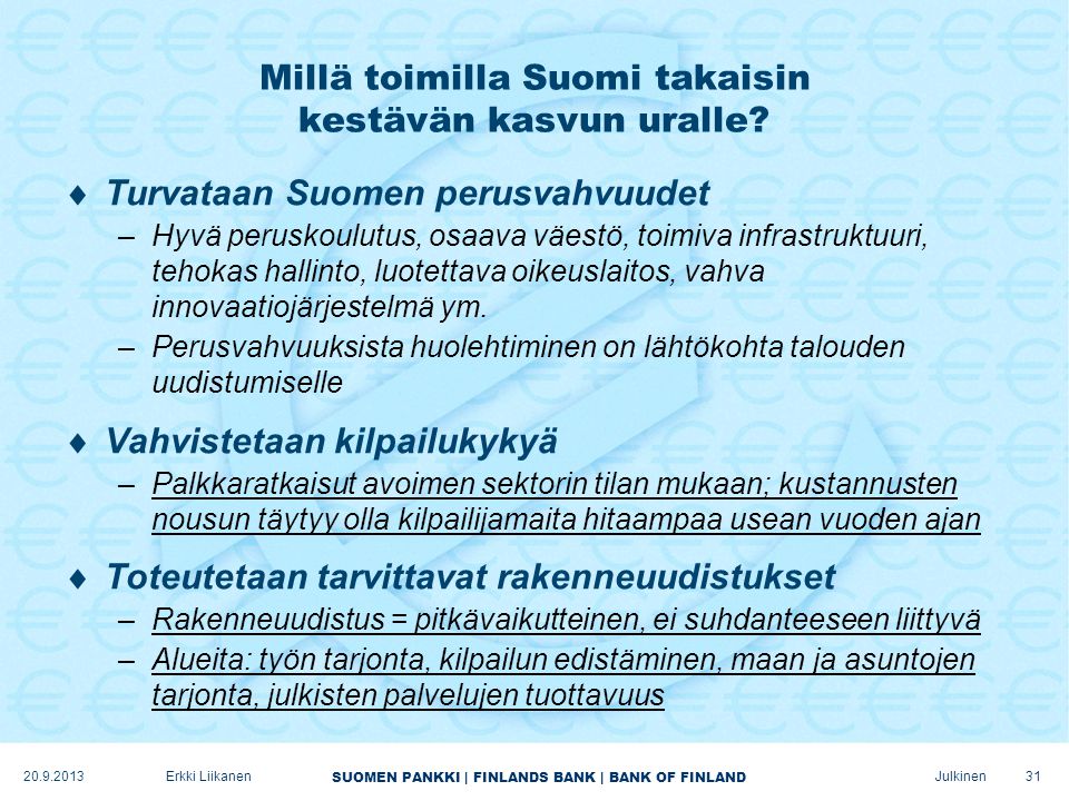 Millä toimilla Suomi takaisin kestävän kasvun uralle