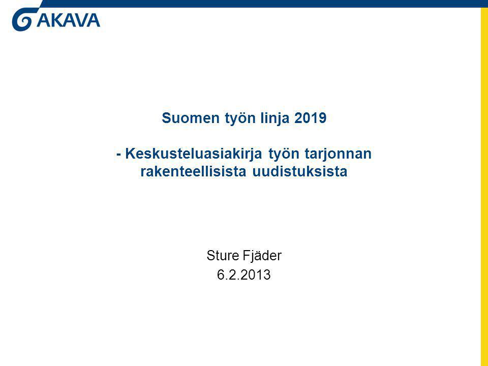 Suomen työn linja Keskusteluasiakirja työn tarjonnan rakenteellisista uudistuksista