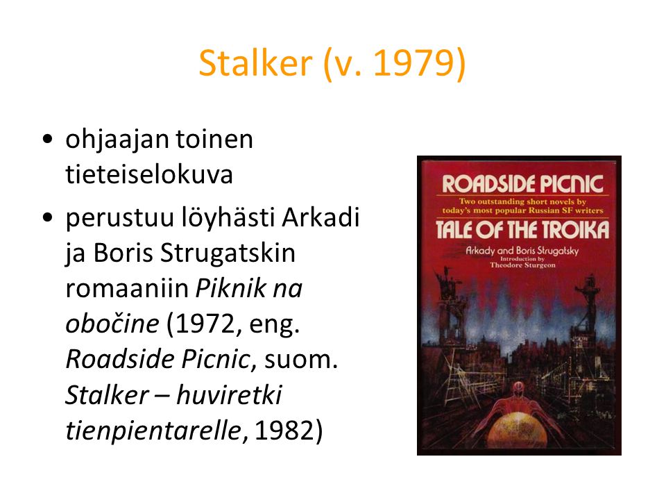 Stalker (v. 1979) ohjaajan toinen tieteiselokuva