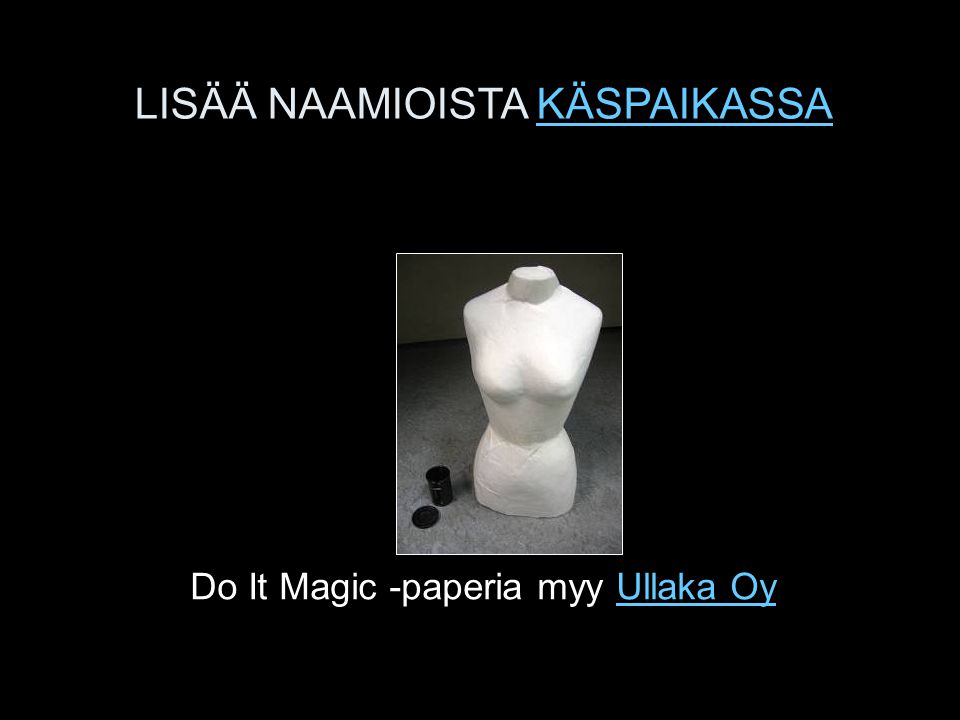Do It Magic -paperia myy Ullaka Oy