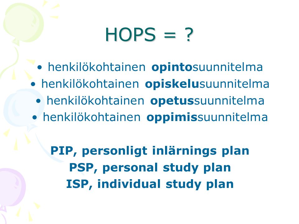 HOPS = henkilökohtainen opintosuunnitelma