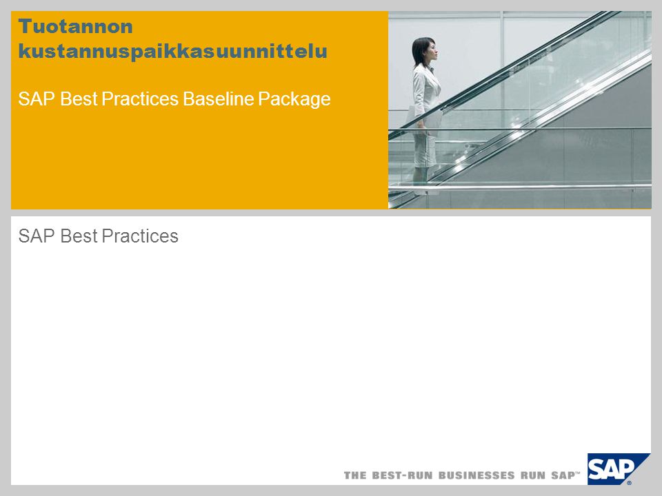 Tuotannon kustannuspaikkasuunnittelu SAP Best Practices Baseline Package