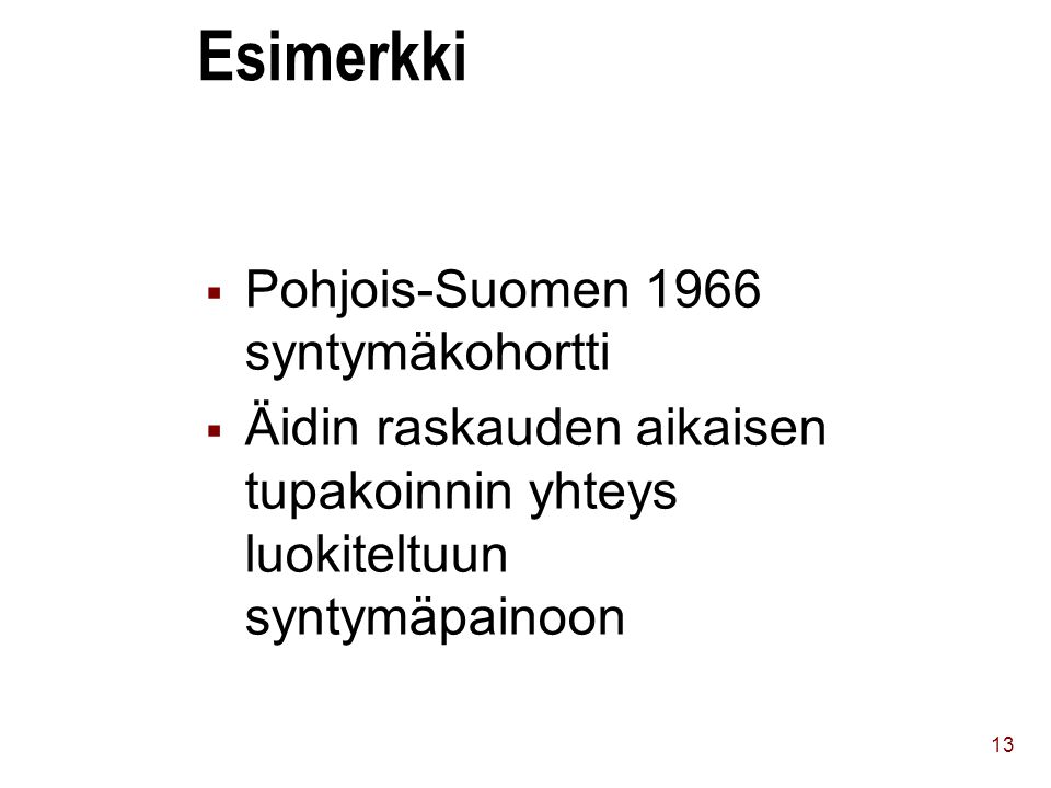 Esimerkki Pohjois-Suomen 1966 syntymäkohortti