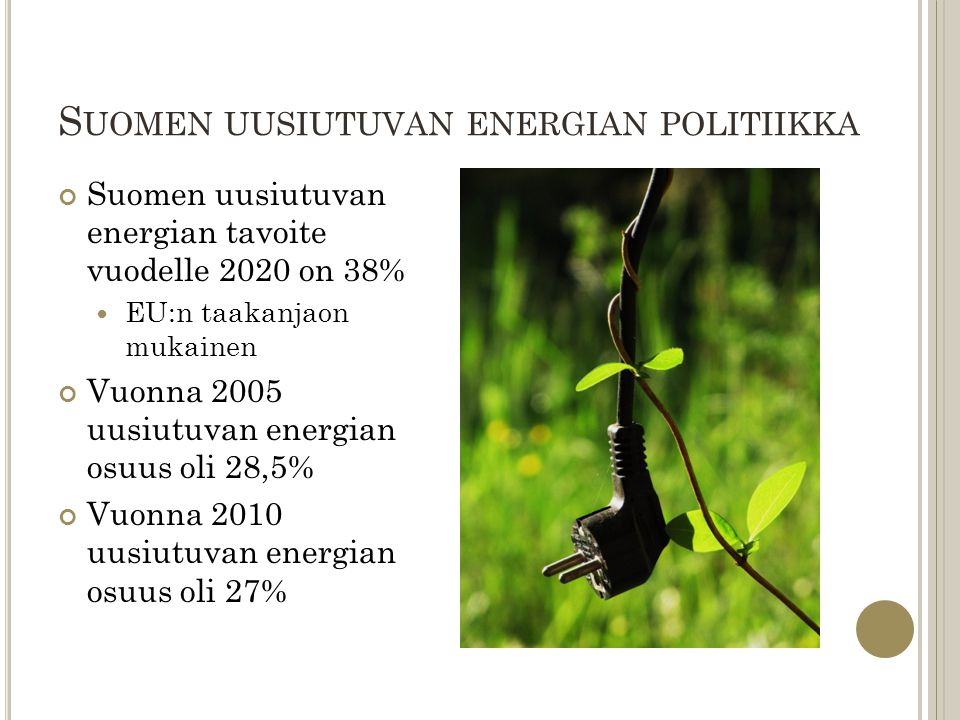 Suomen uusiutuvan energian politiikka