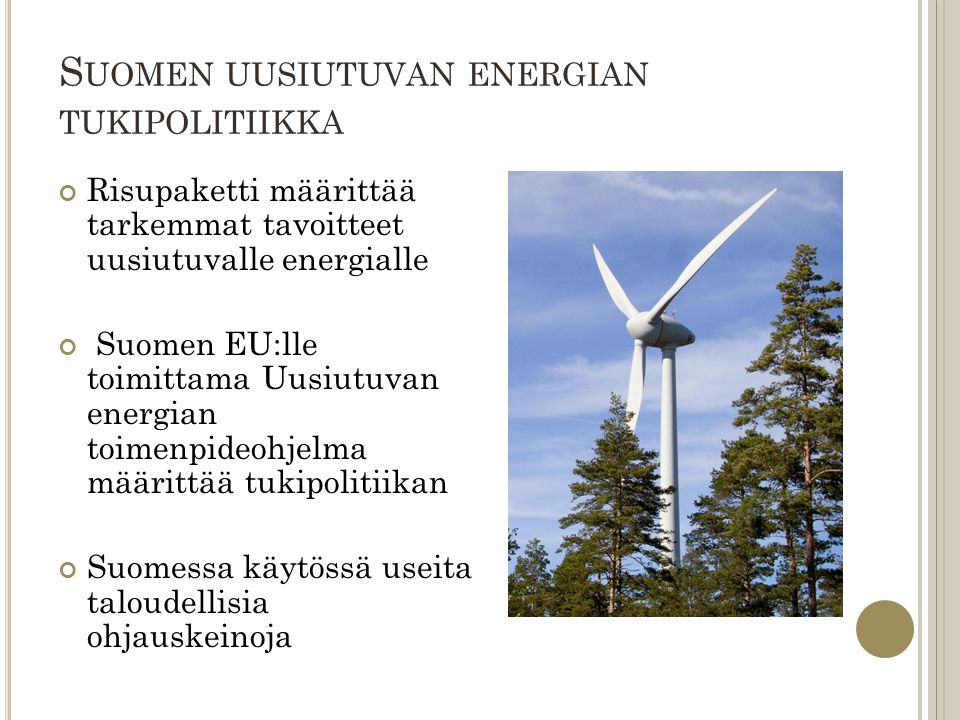 Suomen uusiutuvan energian tukipolitiikka