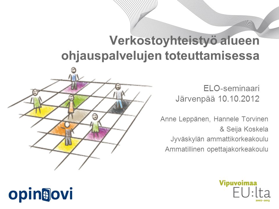 Verkostoyhteistyö alueen ohjauspalvelujen toteuttamisessa ELO-seminaari Järvenpää