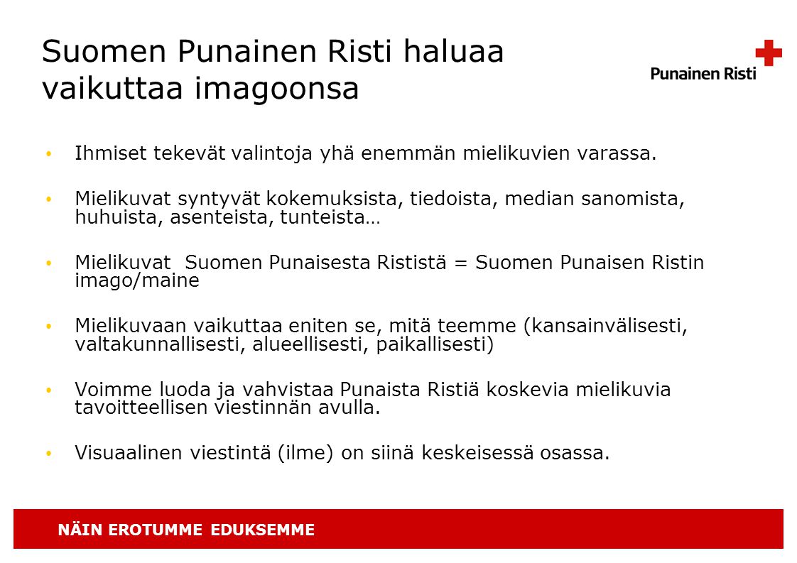 Suomen Punainen Risti haluaa vaikuttaa imagoonsa