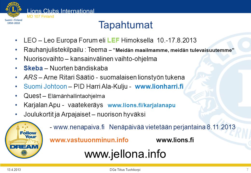Tapahtumat LEO – Leo Europa Forum eli LEF Himoksella