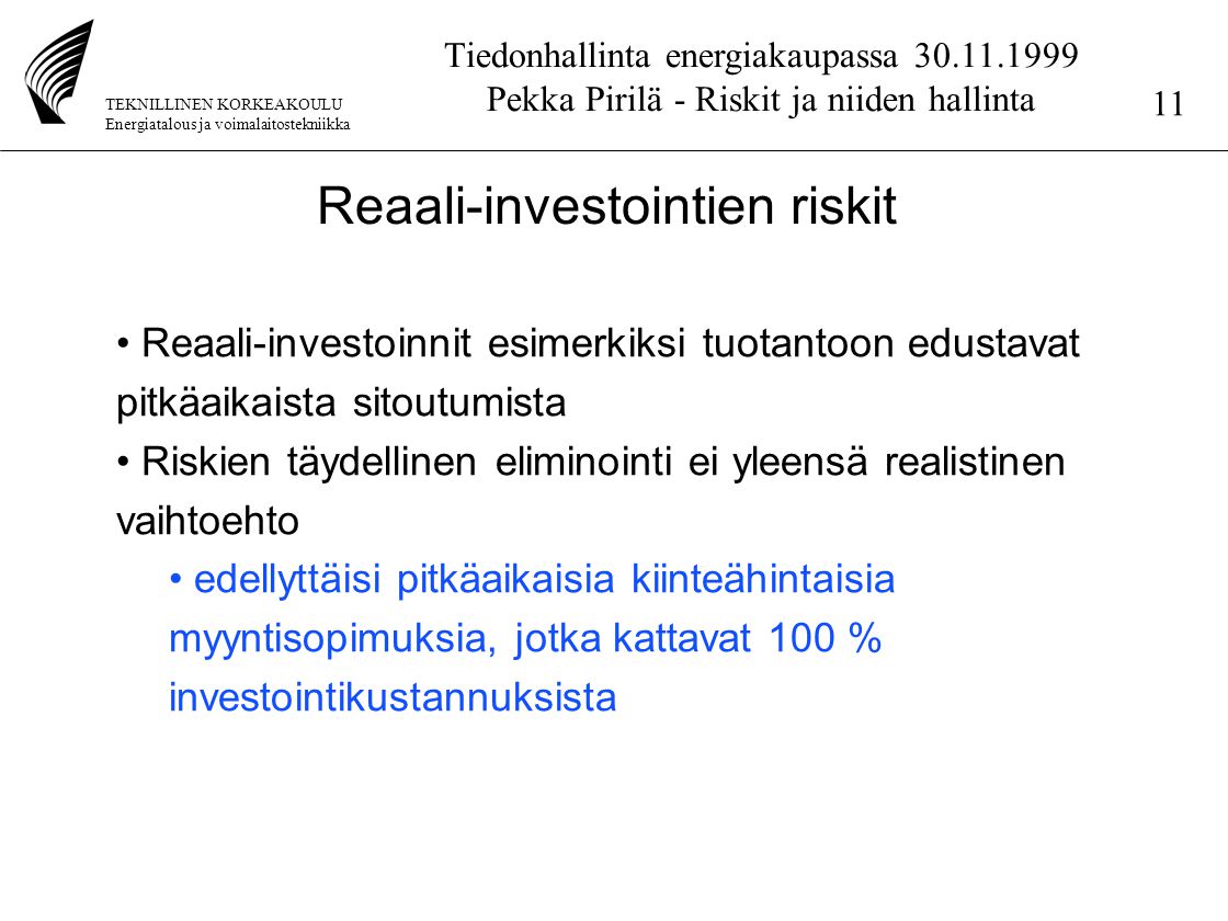 Reaali-investointien riskit
