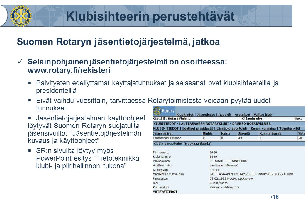 Suomen Rotaryn jäsentietojärjestelmä, jatkoa