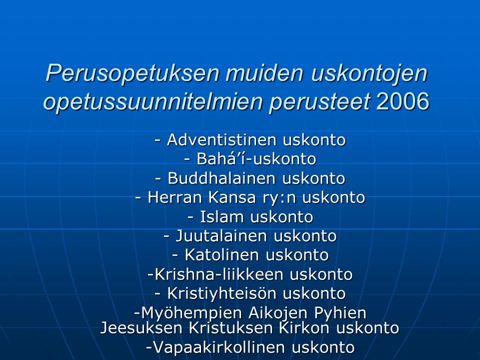 Perusopetuksen muiden uskontojen opetussuunnitelmien perusteet 2006