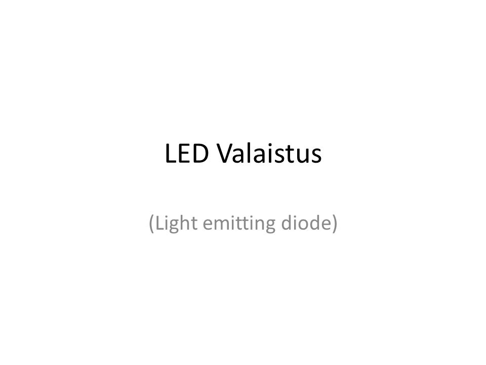 (Light emitting diode)