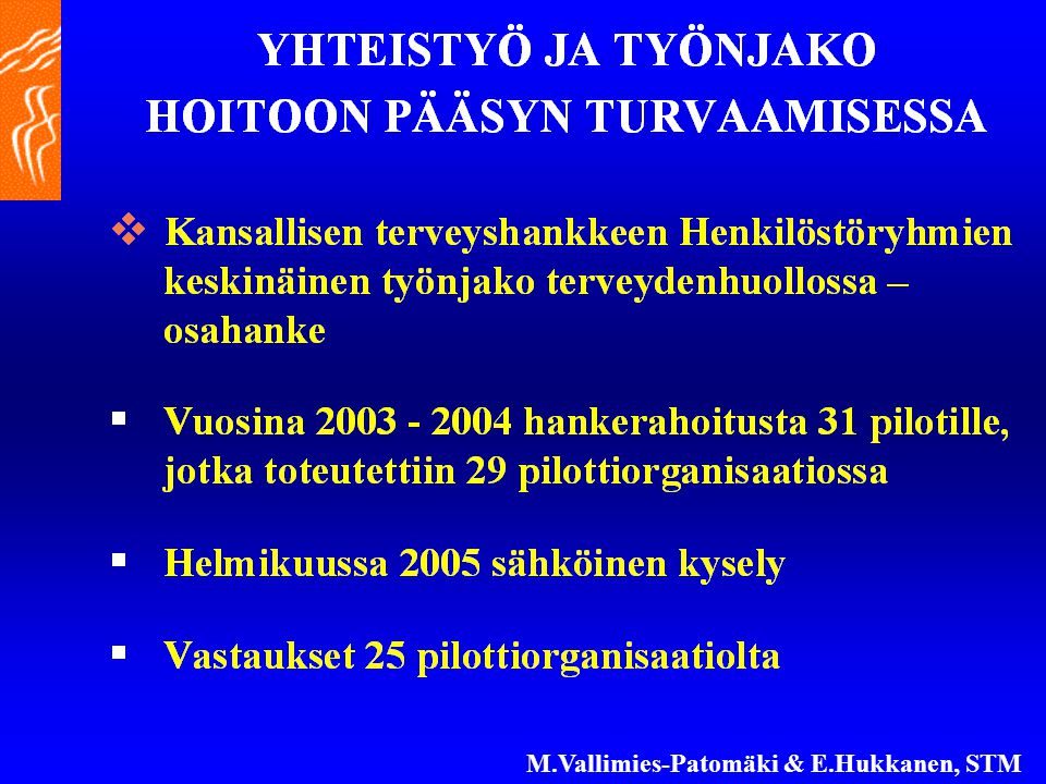 M.Vallimies-Patomäki & E.Hukkanen, STM