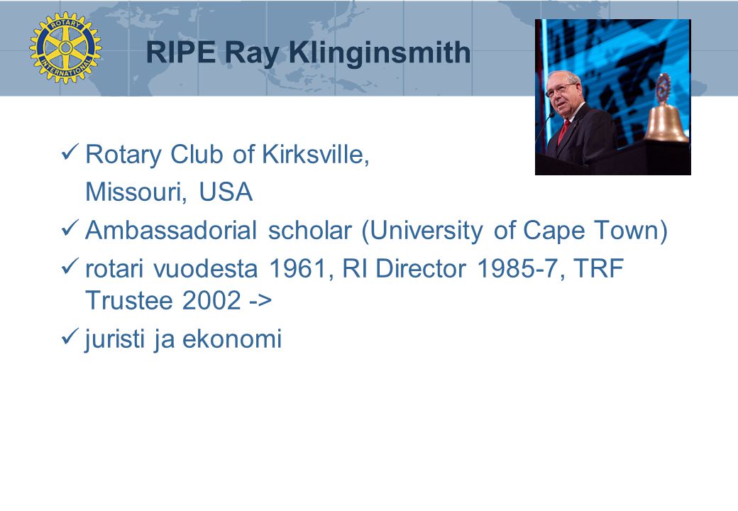 RIPE Ray Klinginsmith Rotary Club of Kirksville, Missouri, USA