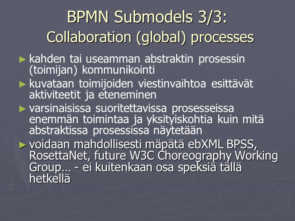 BPMN Submodels 3/3: Collaboration (global) processes