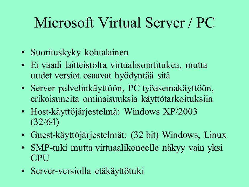 Microsoft Virtual Server / PC