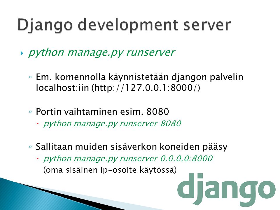 Django development server
