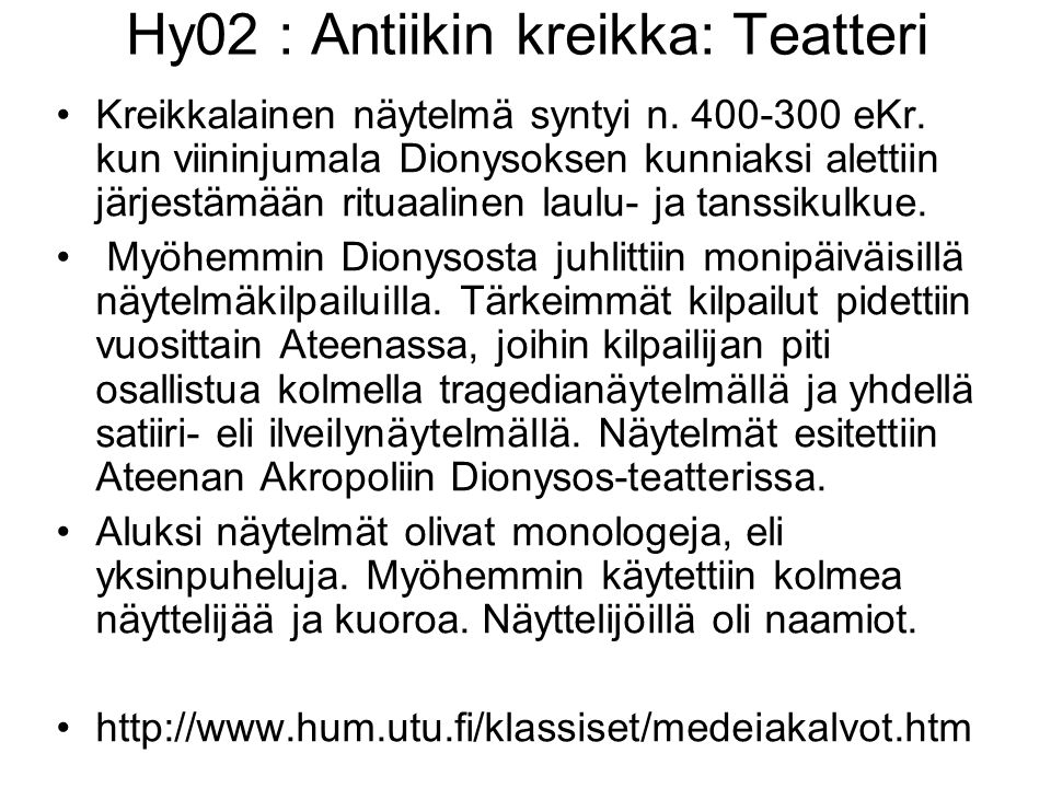 Hy02 : Antiikin kreikka: Teatteri