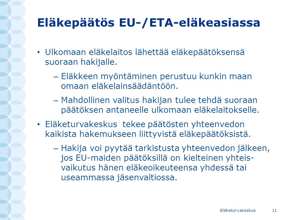 Eläkepäätös EU-/ETA-eläkeasiassa