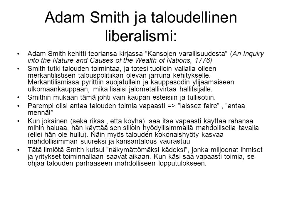 Adam Smith ja taloudellinen liberalismi: