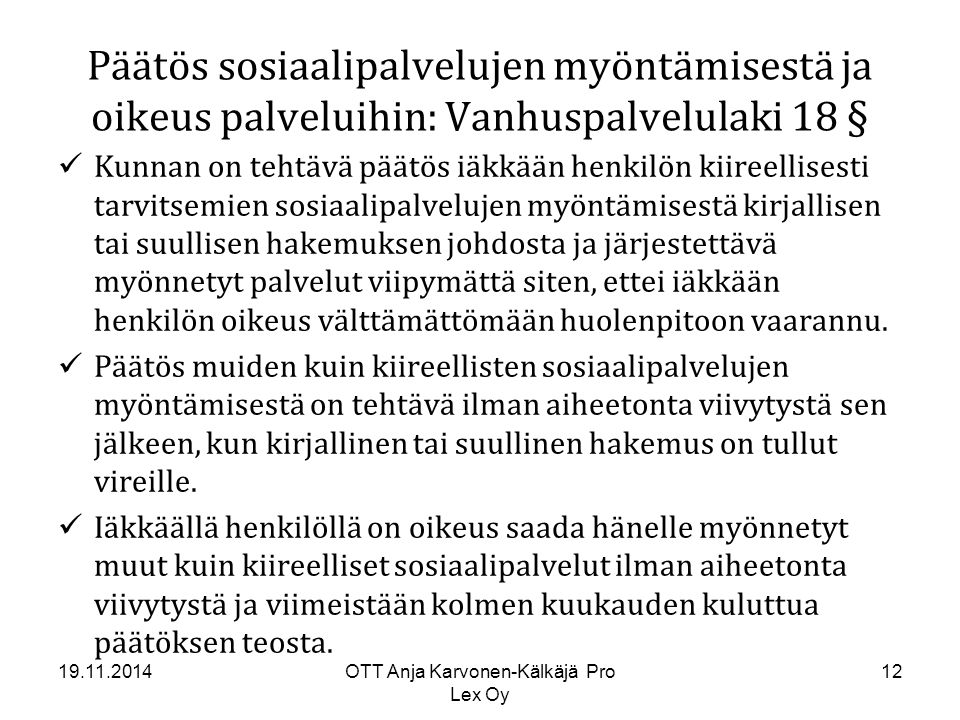OTT Anja Karvonen-Kälkäjä Pro Lex Oy
