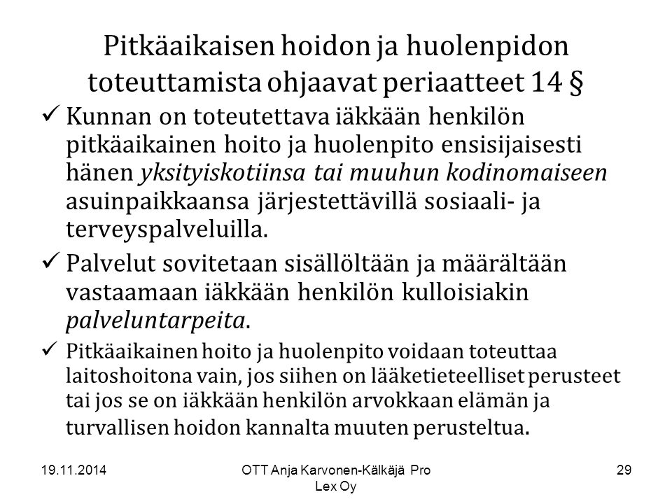 OTT Anja Karvonen-Kälkäjä Pro Lex Oy
