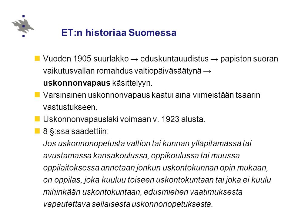 ET:n historiaa Suomessa