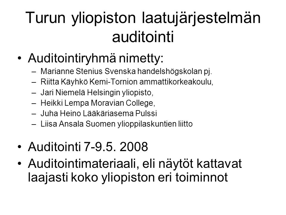 Turun yliopiston laatujärjestelmän auditointi