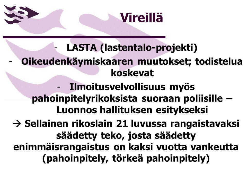 Vireillä LASTA (lastentalo-projekti)
