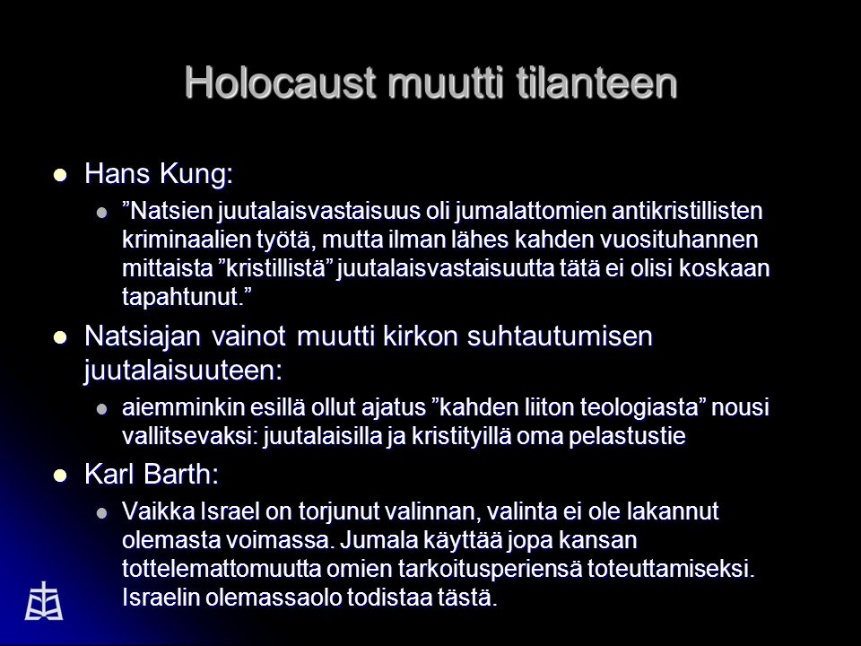 Holocaust muutti tilanteen