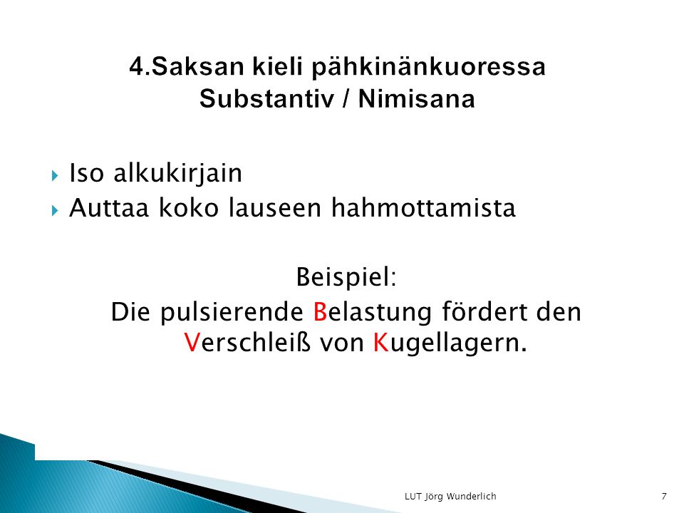 4.Saksan kieli pähkinänkuoressa Substantiv / Nimisana