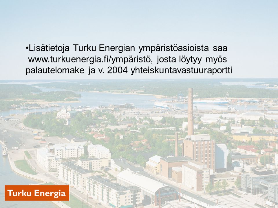 Lisätietoja Turku Energian ympäristöasioista saa