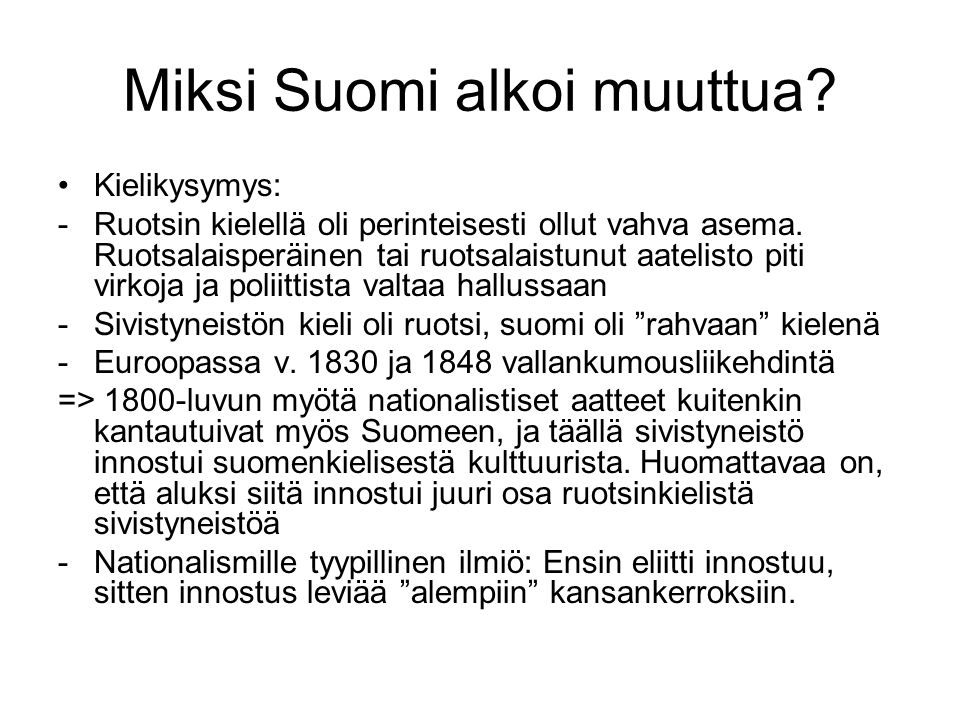 Miksi Suomi alkoi muuttua