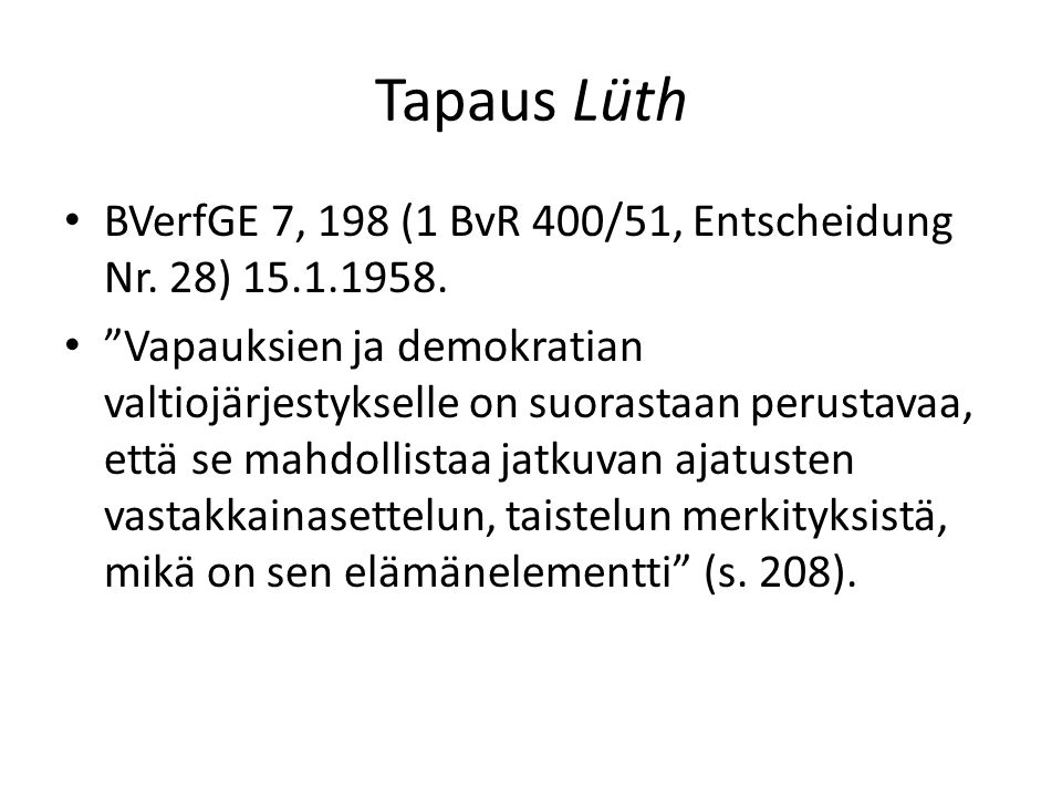 Tapaus Lüth BVerfGE 7, 198 (1 BvR 400/51, Entscheidung Nr. 28)