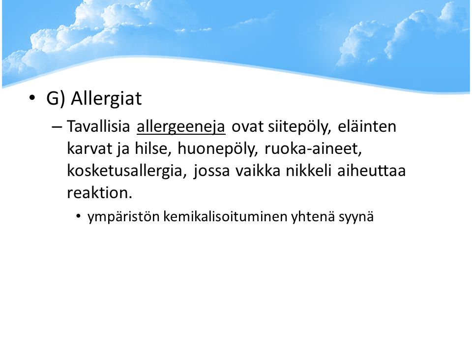 G) Allergiat