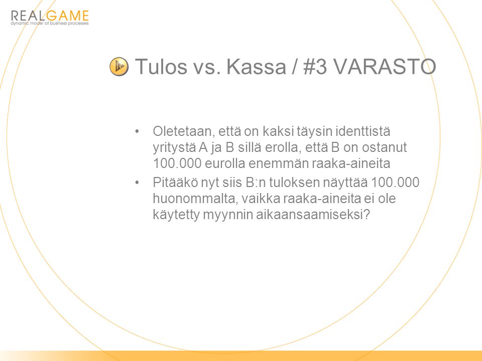 Tulos vs. Kassa / #3 VARASTO