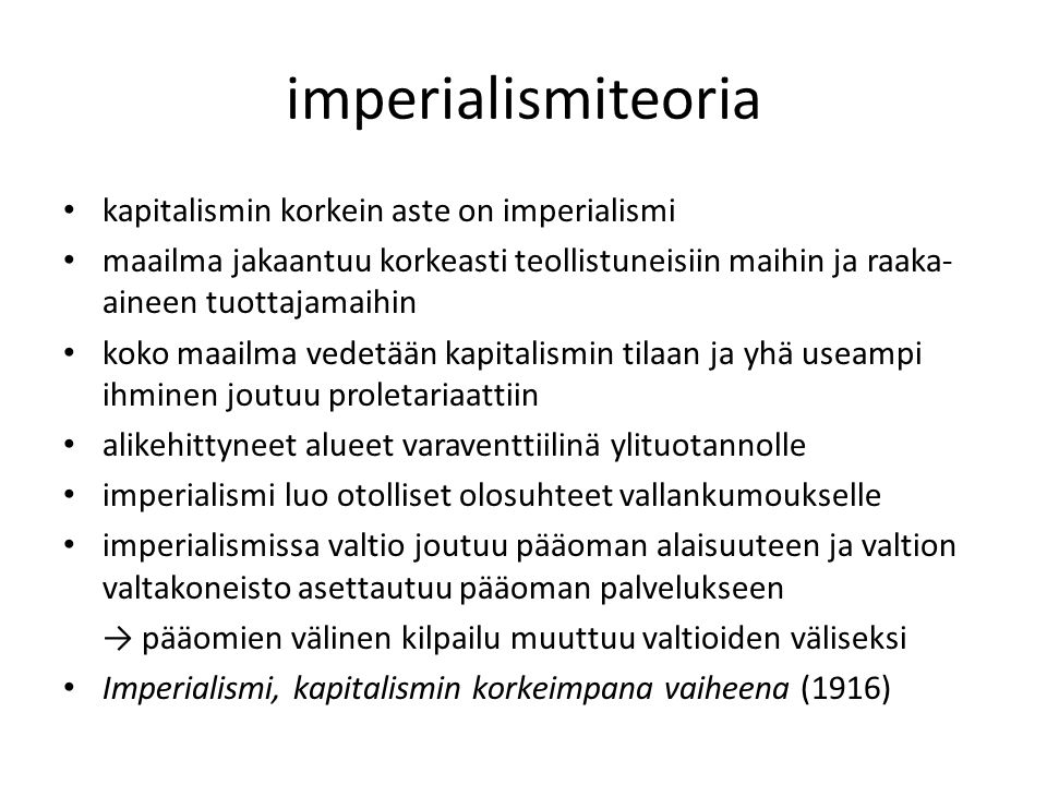imperialismiteoria kapitalismin korkein aste on imperialismi