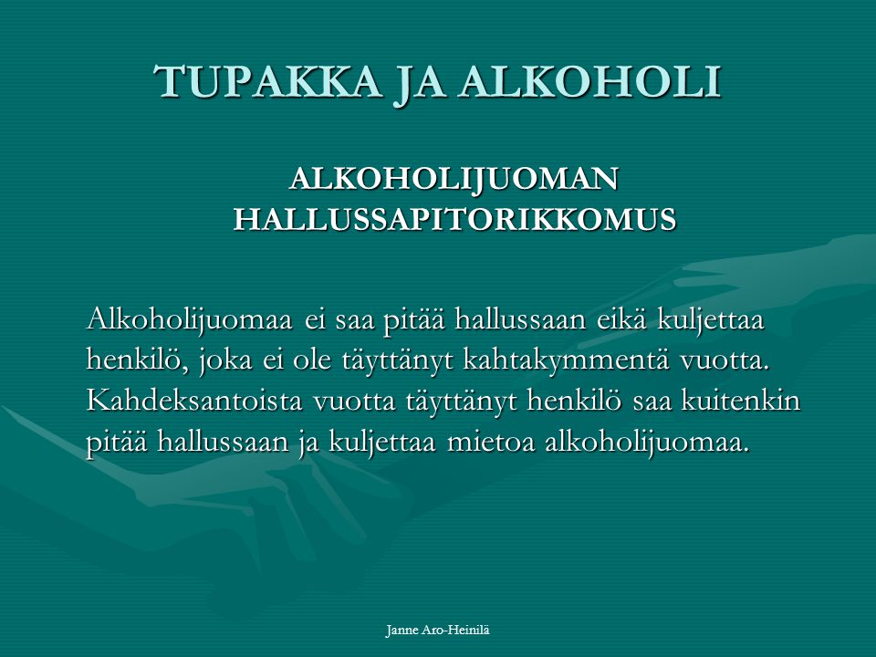 ALKOHOLIJUOMAN HALLUSSAPITORIKKOMUS