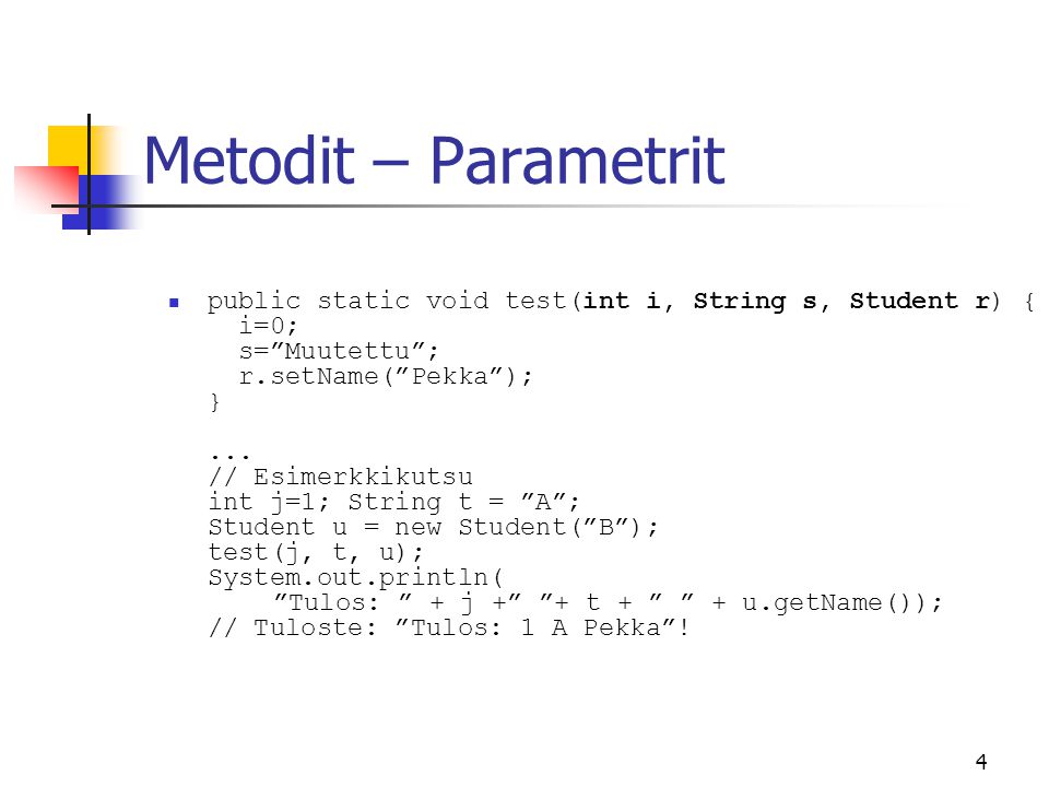 Metodit – Parametrit